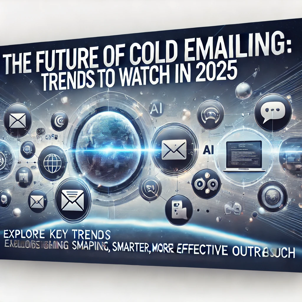 The Future of Cold Emailing: Trends to Watch in 2024